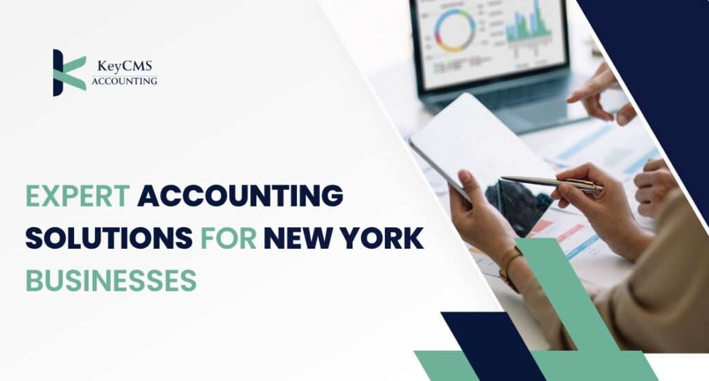 Expert Accounting Solutions for New York Businesses