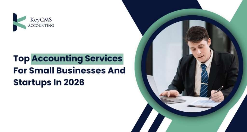 Accounting Services for Small Businesses and Startups in 2026