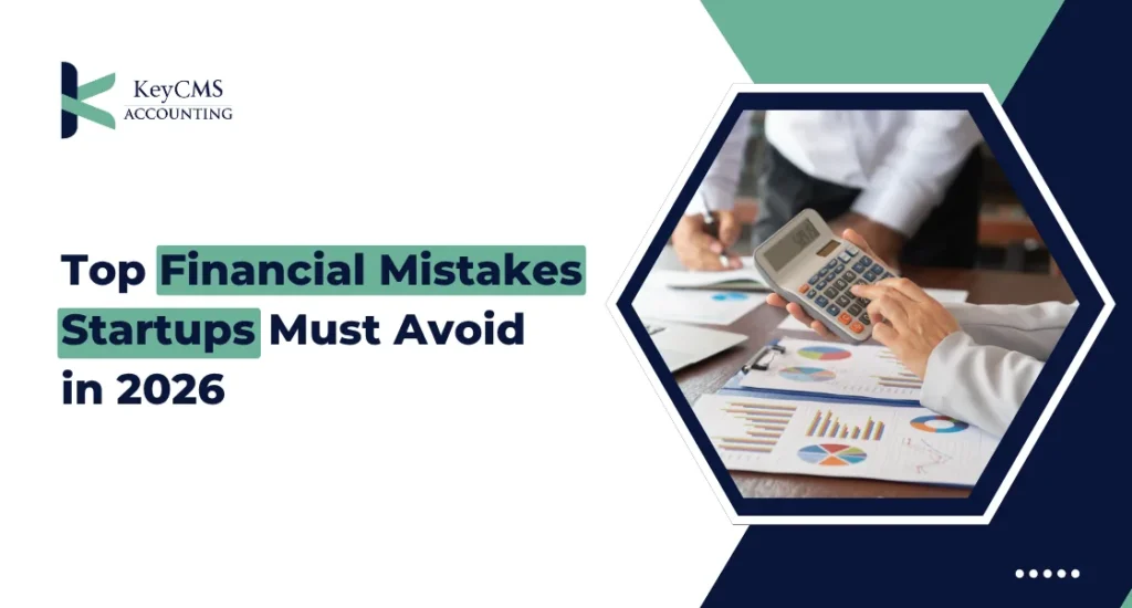 Top Financial Mistakes Startups Must Avoid in 2026