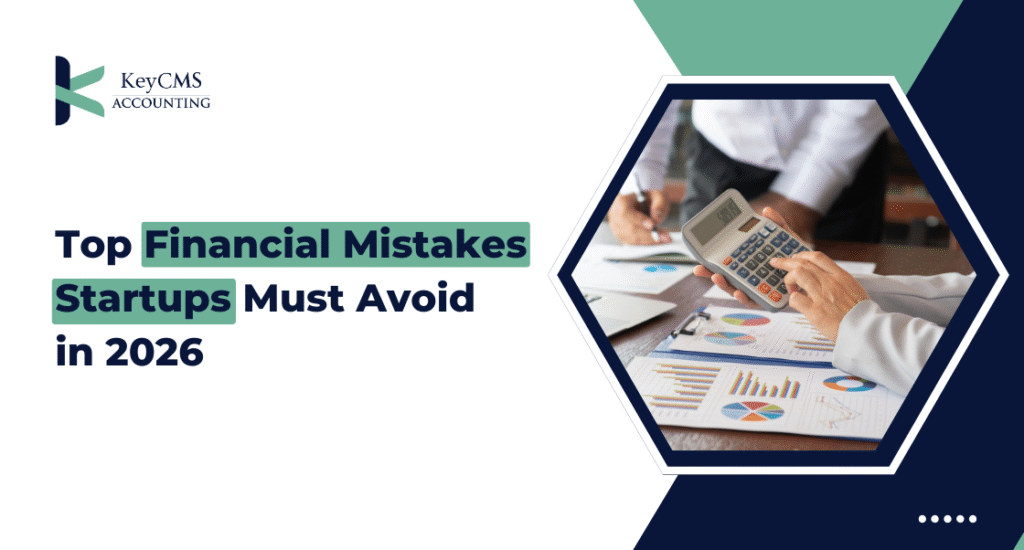 Top Financial Mistakes Startups Must Avoid in 2026