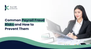 Payroll Fraud Risks and How to Prevent Them