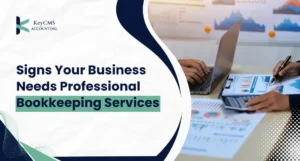 Signs Your Business Needs Professional Bookkeeping Services