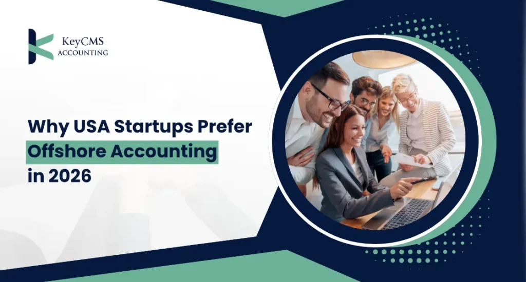 USA Startups Prefer Offshore Accounting in 2026