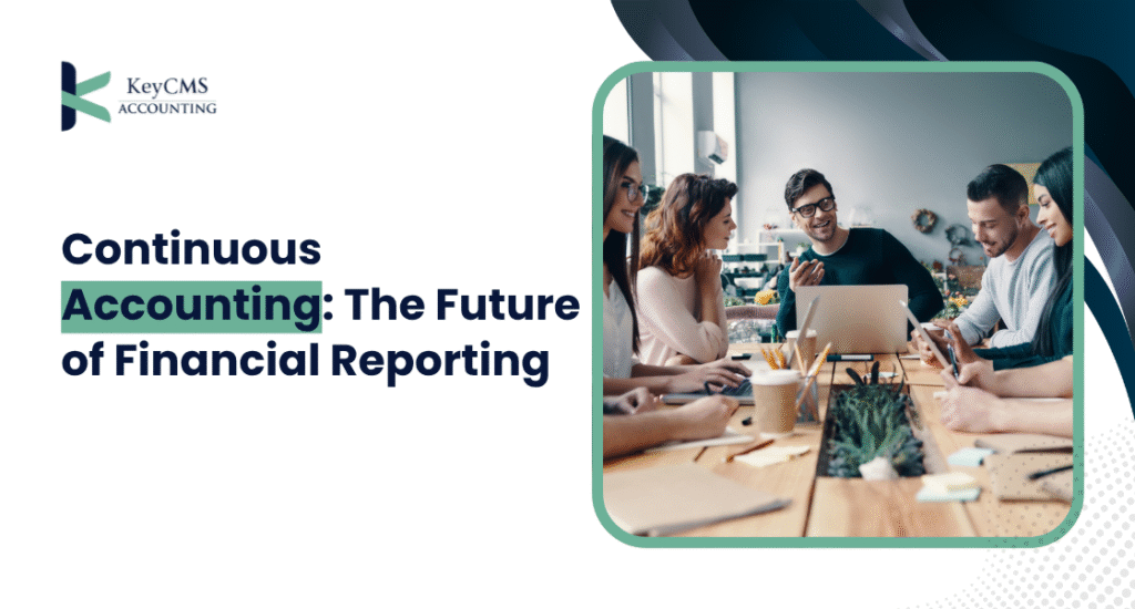 Continuous Accounting The Future of Financial Reporting