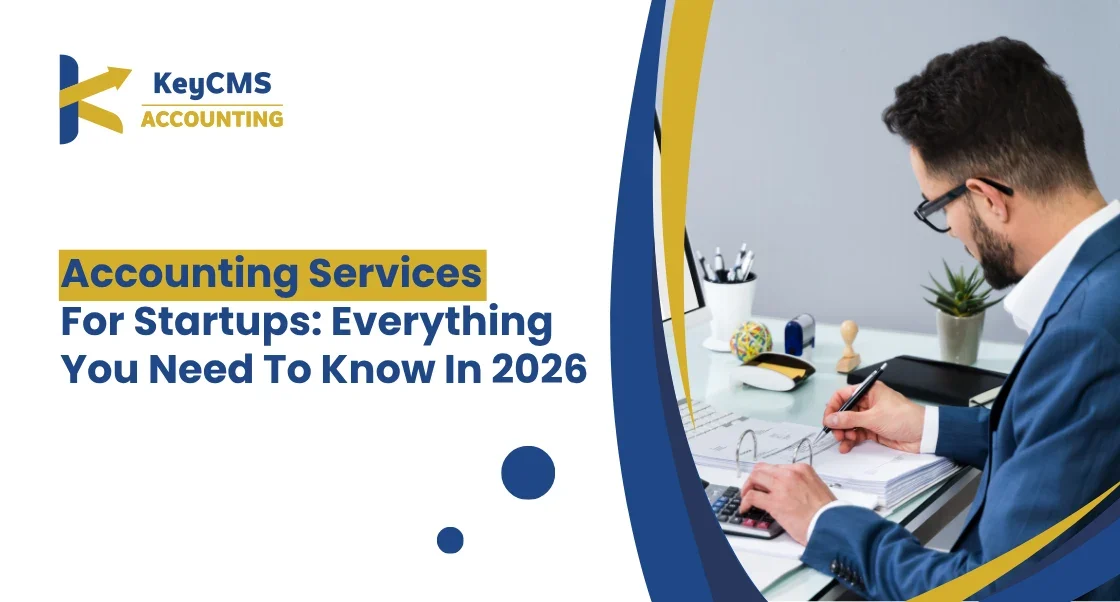 Accounting Services For Startups Everything You Need To Know In 2026