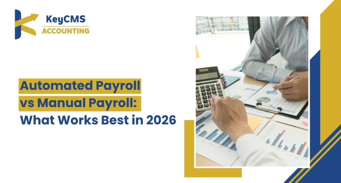 Automated Payroll vs Manual Payroll What Works Best in 2026
