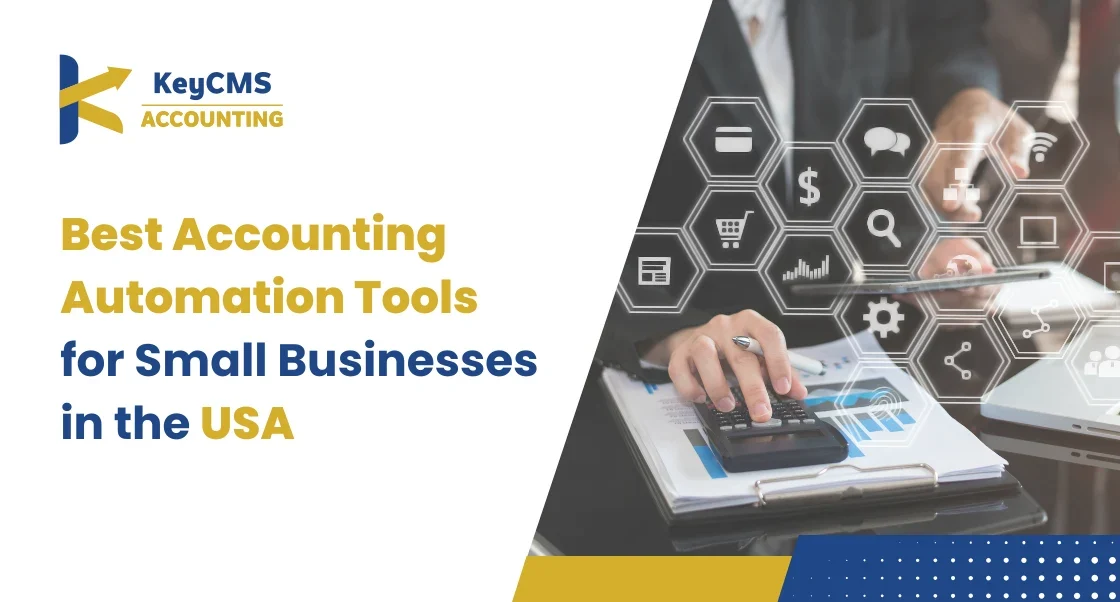 Best Accounting Automation Tools for Small Businesses in the USA
