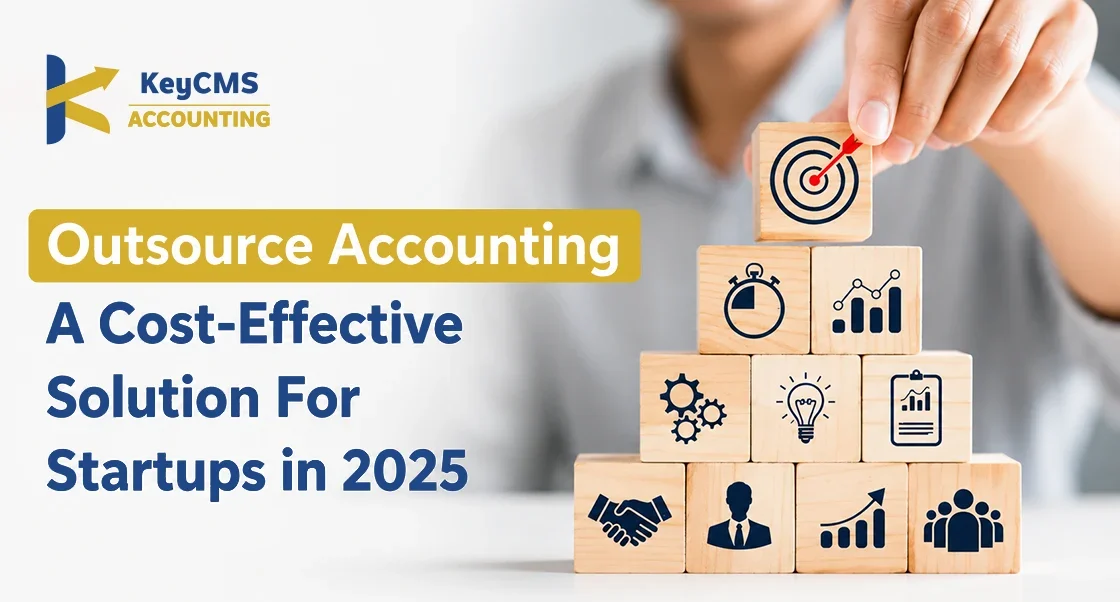 Outsource Accounting A Cost-Effective Solution for Startups in 2026
