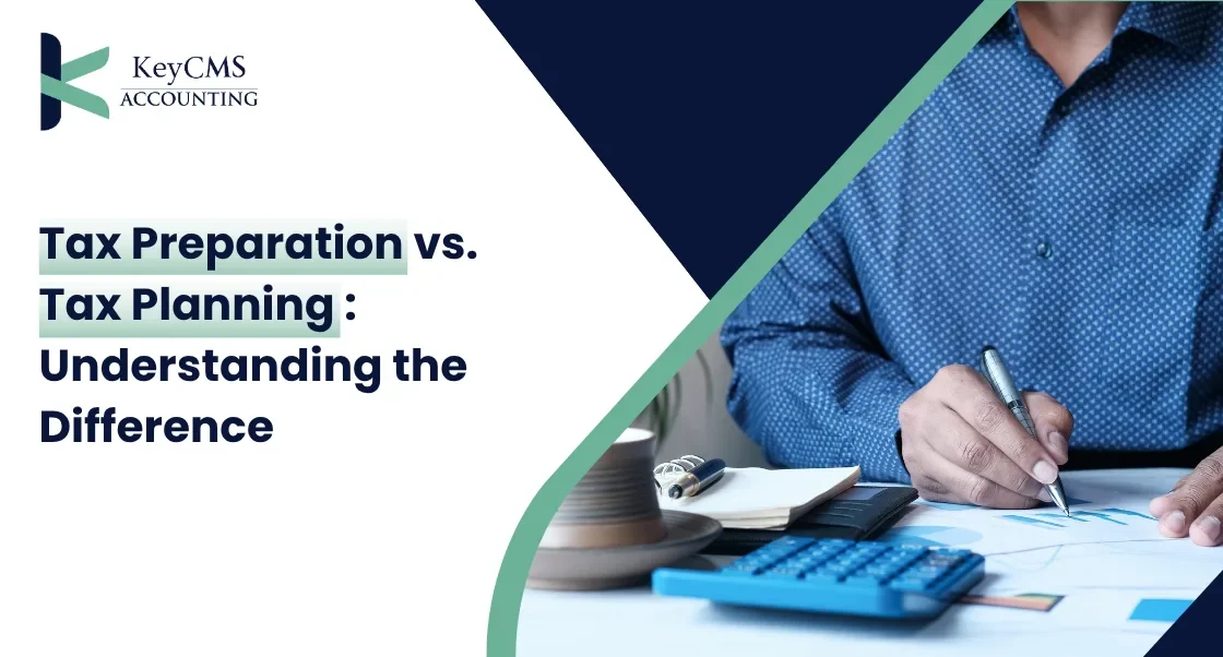 Tax Preparation vs. Tax Planning