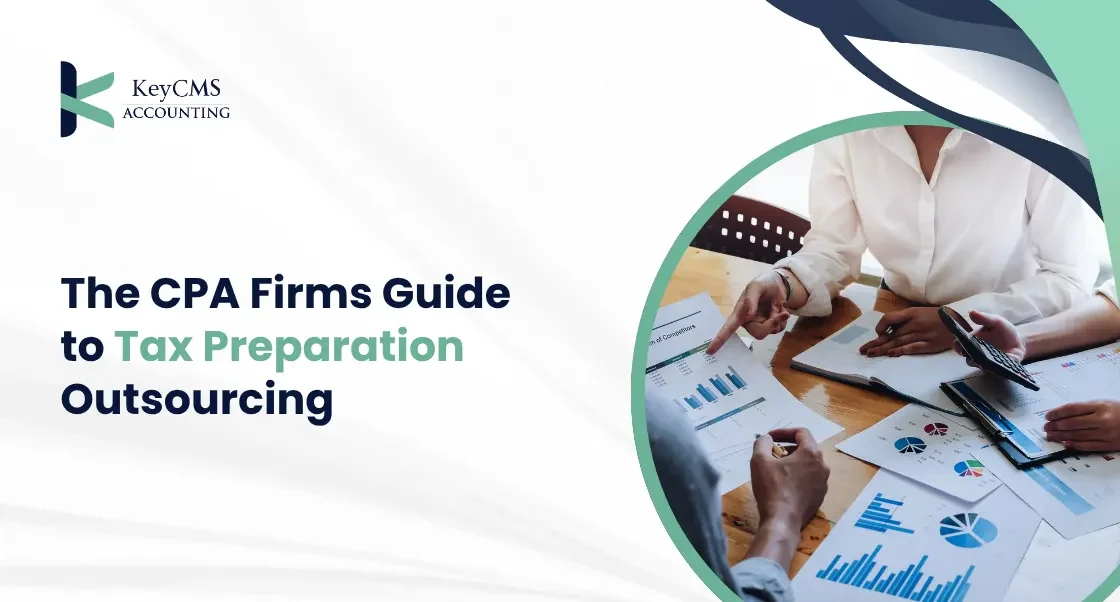 The CPA Firm Guide to Tax Preparation Outsourcing