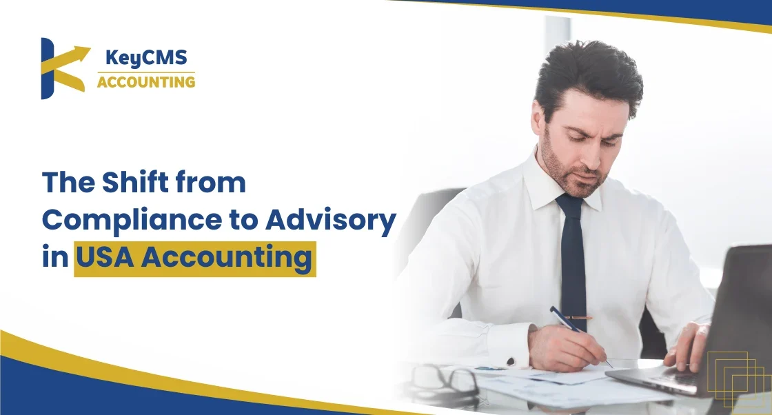 The Shift from Compliance to Advisory in USA Accounting