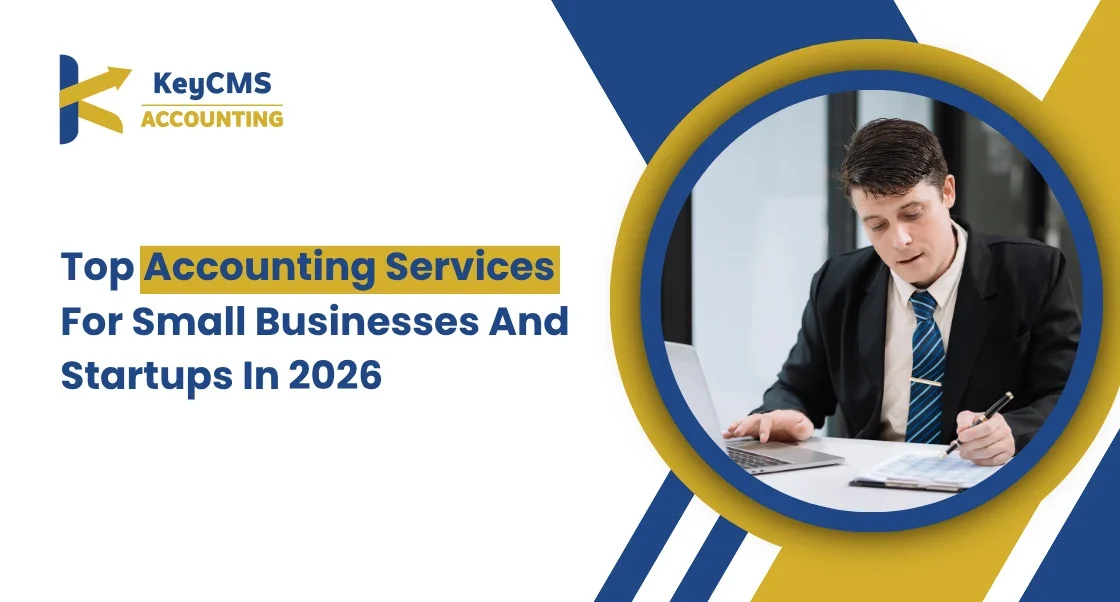 Top Accounting Services For Small Businesses And Startups In 2026