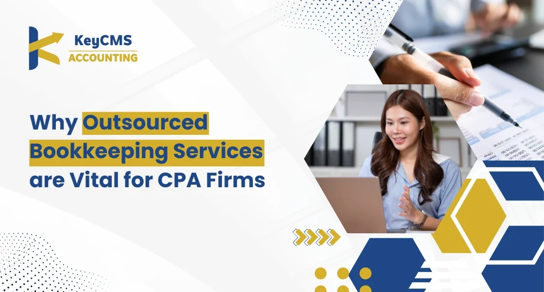 Why Outsourced Bookkeeping Services are