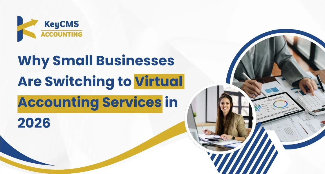 Why Small Businesses Are Switching to Virtual Accounting Services in 2026
