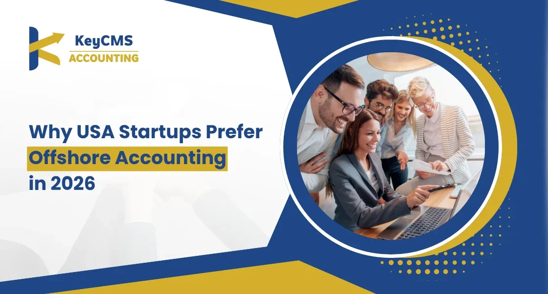 Why USA Startups Prefer Offshore Accounting in 2026